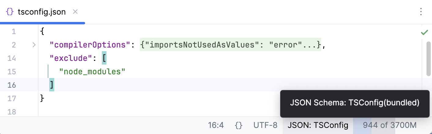 JSON schema downloaded from JSON Schema Store, the name of the applied schema is shown in the Status bar JSON schema downloaded from JSON Schema Store, the name of the applied schema is shown in the Status bar